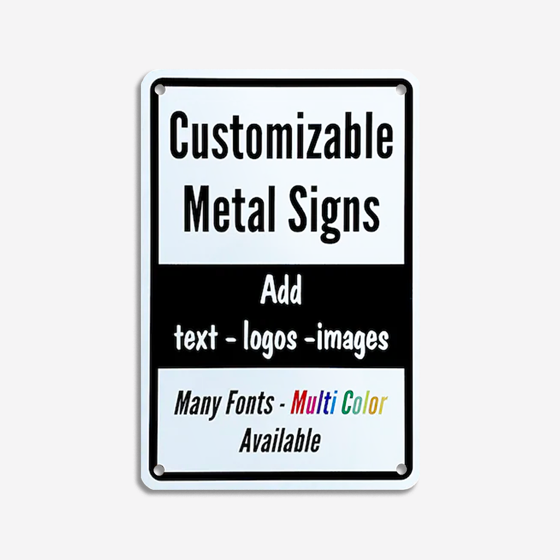 Custom outdoor and indoor aluminum signs with your photo, text, logo