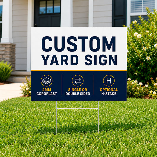 Custom Double-Sided Yard Signs – 4mm Coroplast with Metal H-Stakes Included