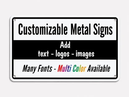 Custom outdoor and indoor aluminum signs with your photo, text, logo